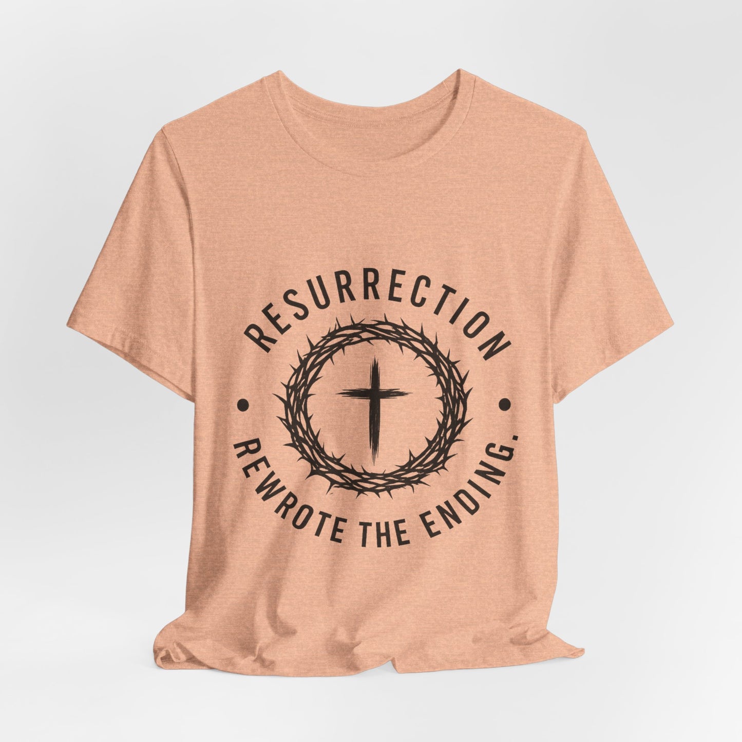 Resurrection Cross T‑Shirt — "Resurrection Rewrote the Ending" Christian Tee