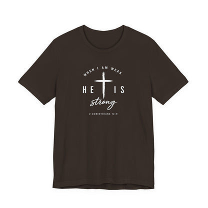 He Is Strong Cross T-Shirt — Inspirational Christian Tee