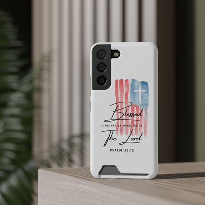 Christian Flag Phone Case with Card Holder — "Blessed is the Nation...The Lord" Psalm 33:12
