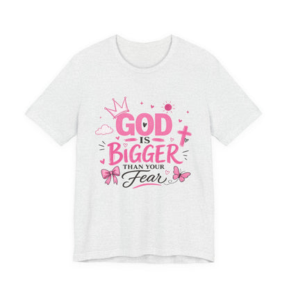 God Is Bigger Than Your Fear T-Shirt — Inspirational Christian Faith Tee (Pink Butterfly Design)