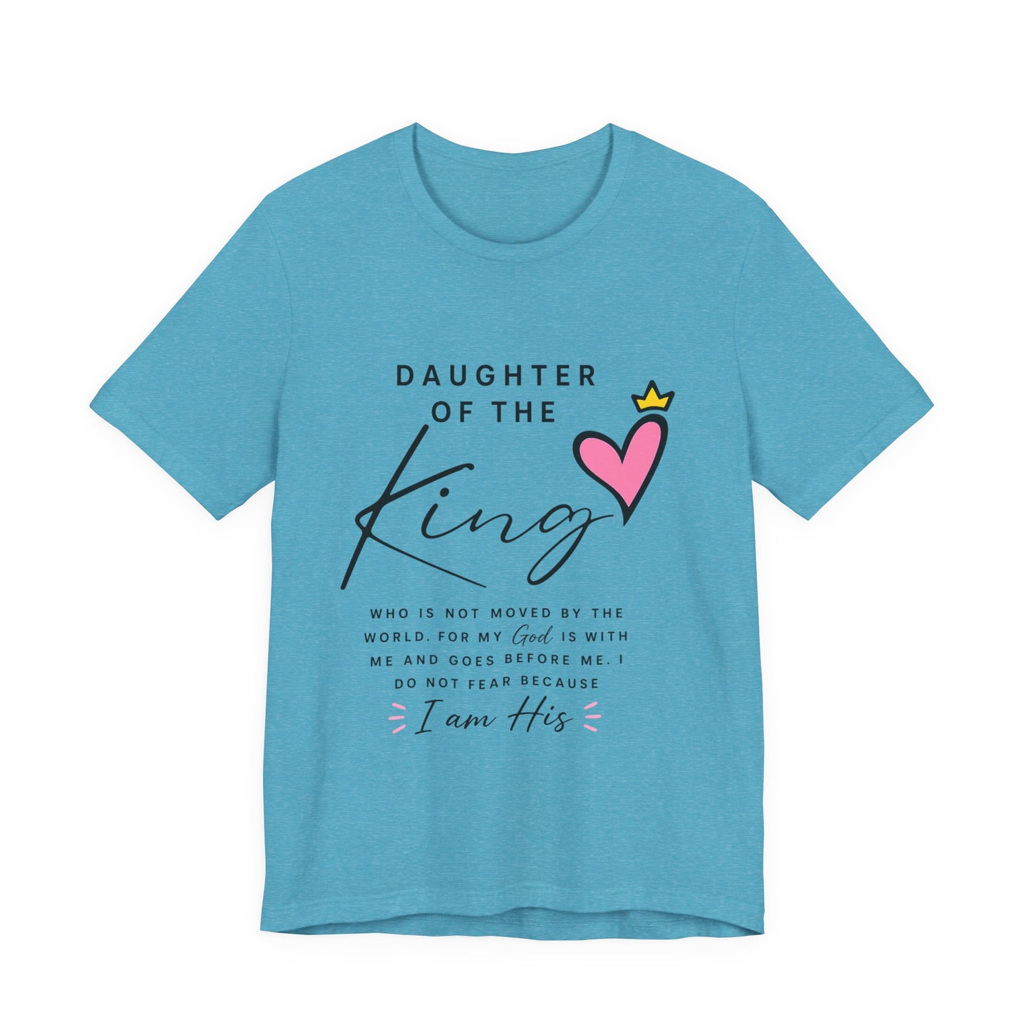 Daughter of the King T-Shirt — Faith-Based Christian Tee with Heart Crown Design