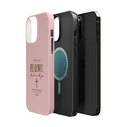 Fear Not Isaiah 41:10 Pink Magnetic Impact Phone Case