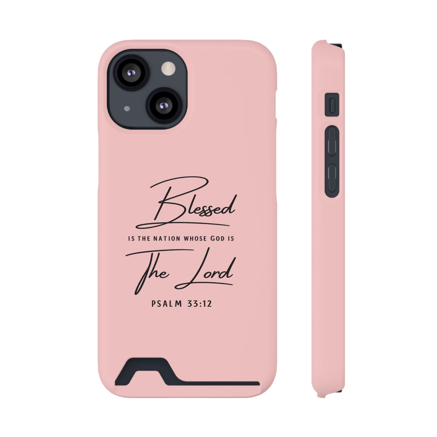Blessed The Lord Pink Phone Case with Card Holder — Psalm 33:12 Christian Wallet Case