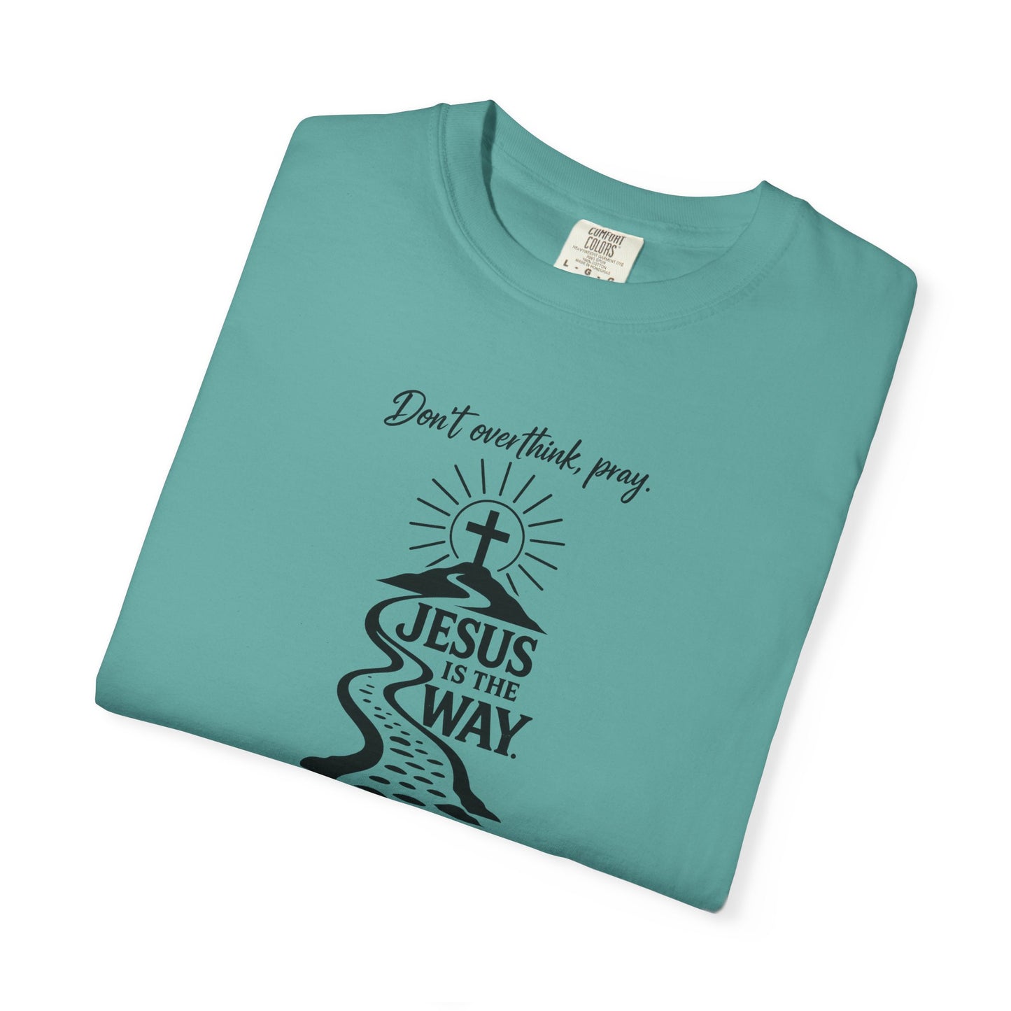 Jesus Is the Way T-Shirt — Christian Faith Graphic Tee (John 14:6)