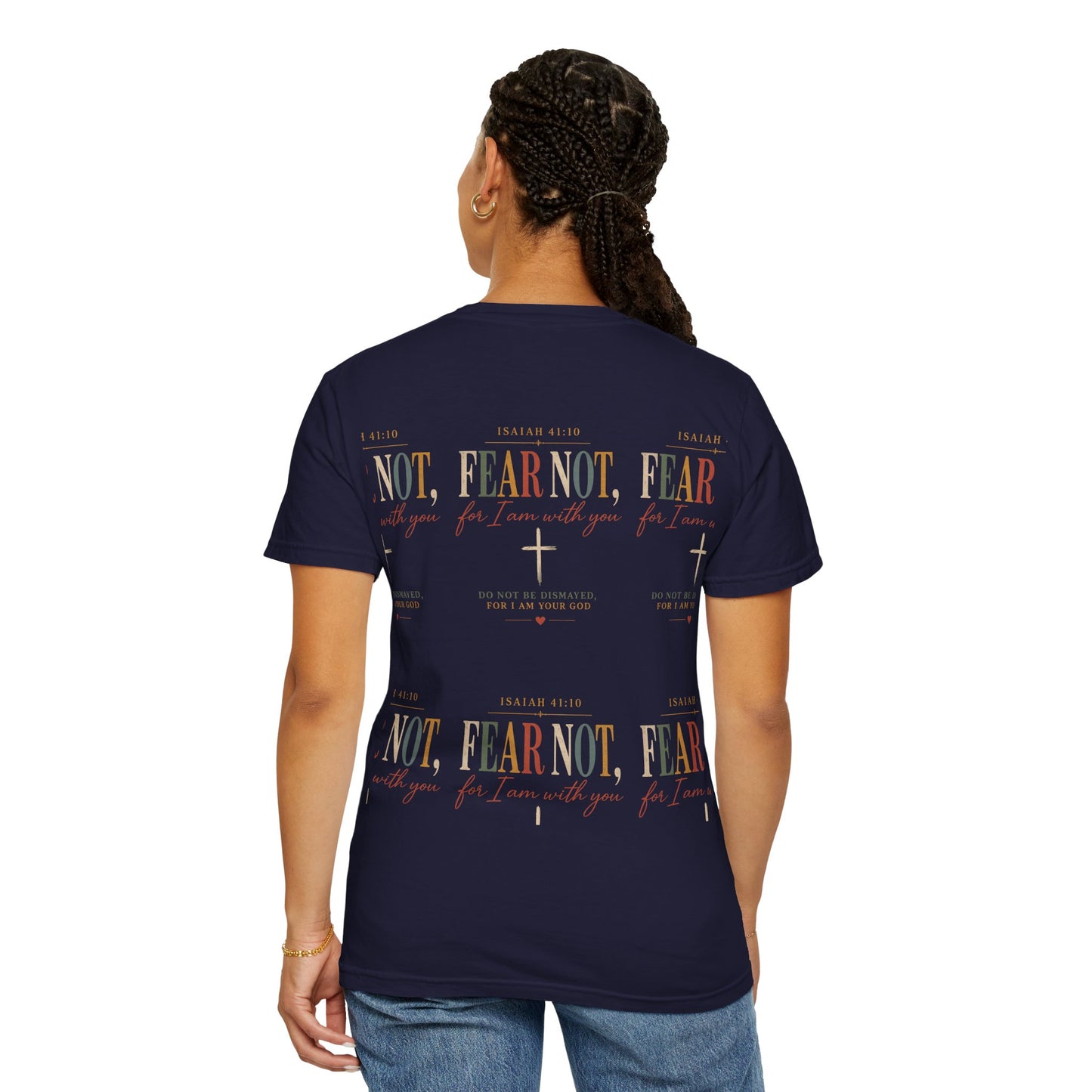 Fear Not For I Am With You Bible Verse T-Shirt