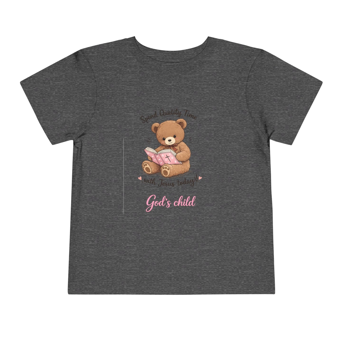 Toddler Tee — "Spend Quality Time with Jesus Today!" Bear Christian Kids Shirt