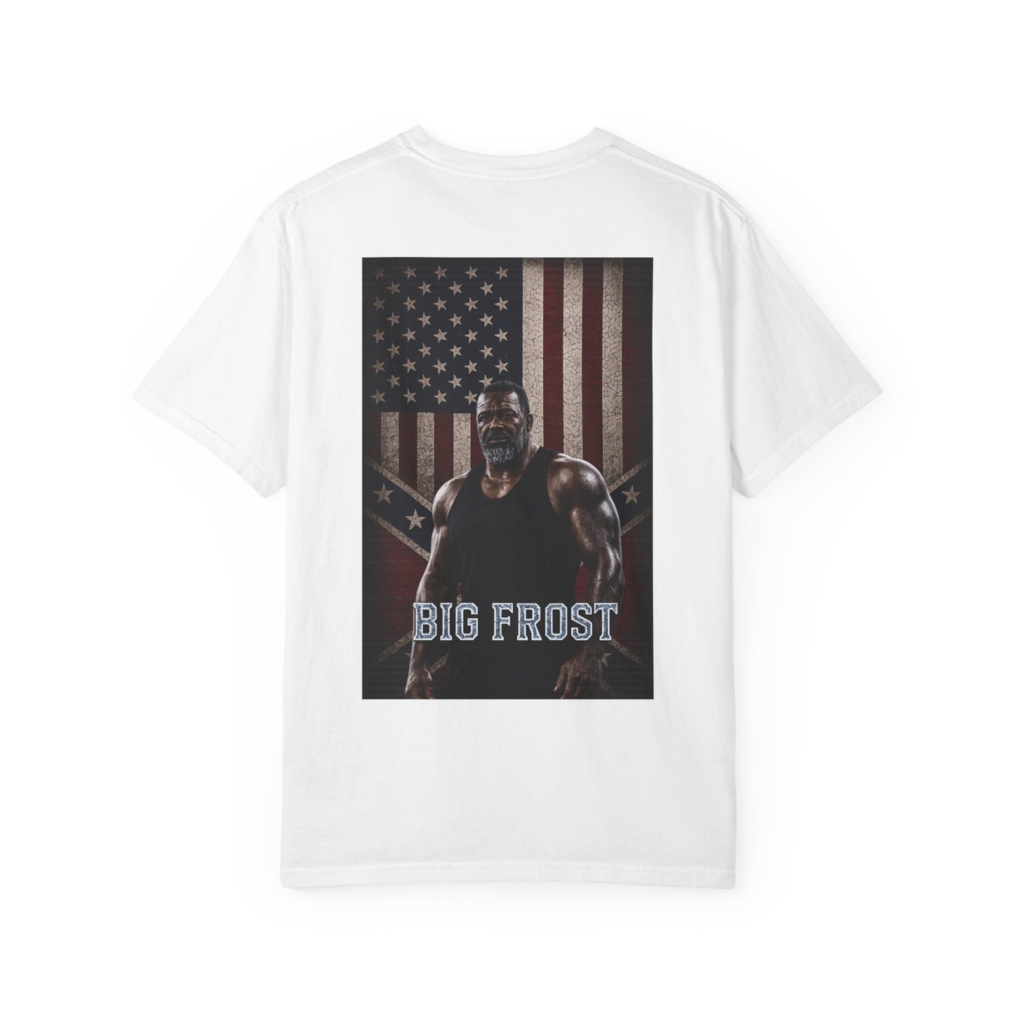 BIG FROST "You Can't Stop What God Got Planned" DOUBLE SIDED Print T Shirt