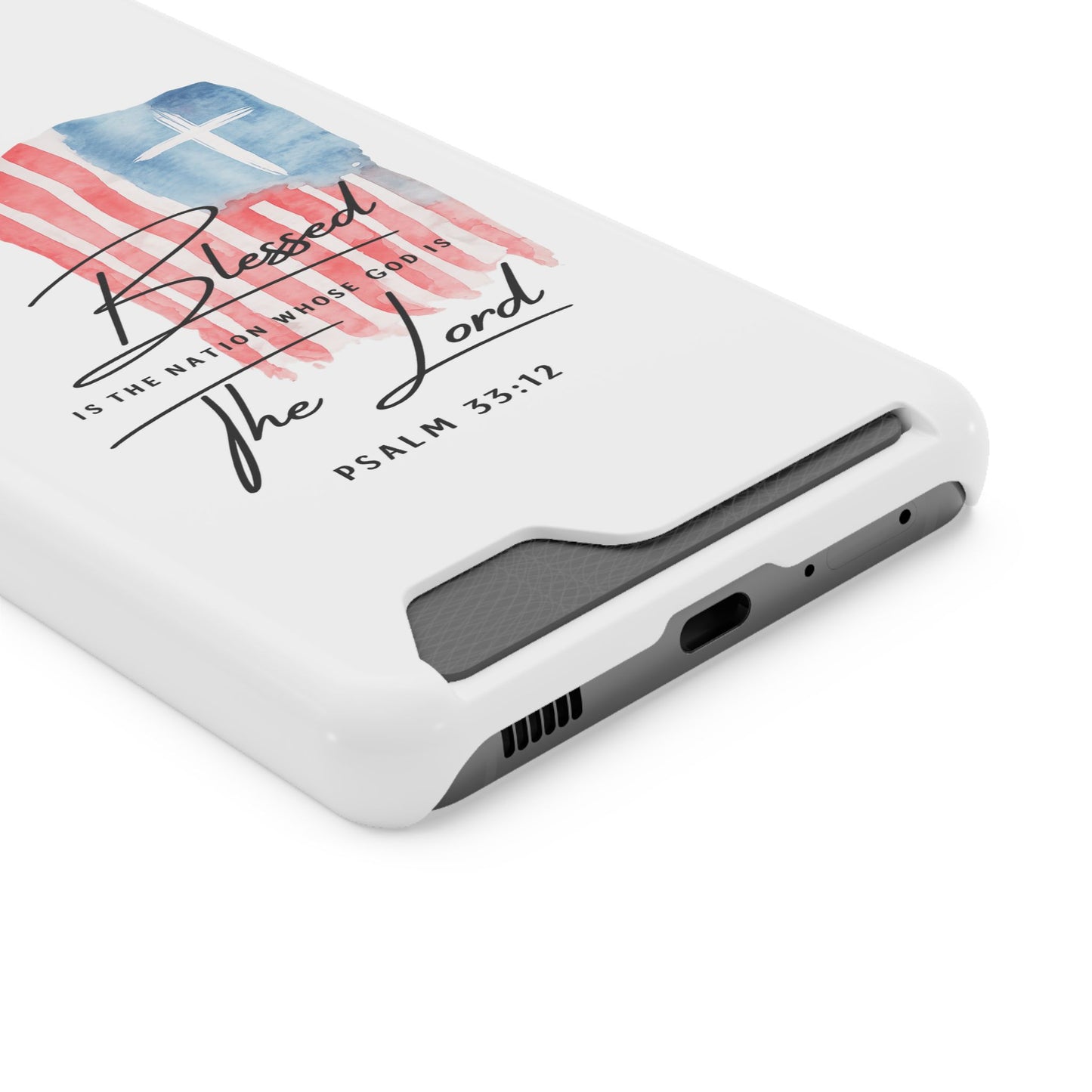 Christian Flag Phone Case with Card Holder — "Blessed is the Nation...The Lord" Psalm 33:12