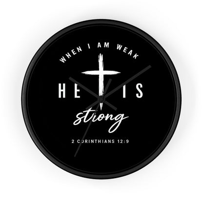 He Is Strong Wall Clock — 2 Corinthians 12:9 Christian Faith Clock