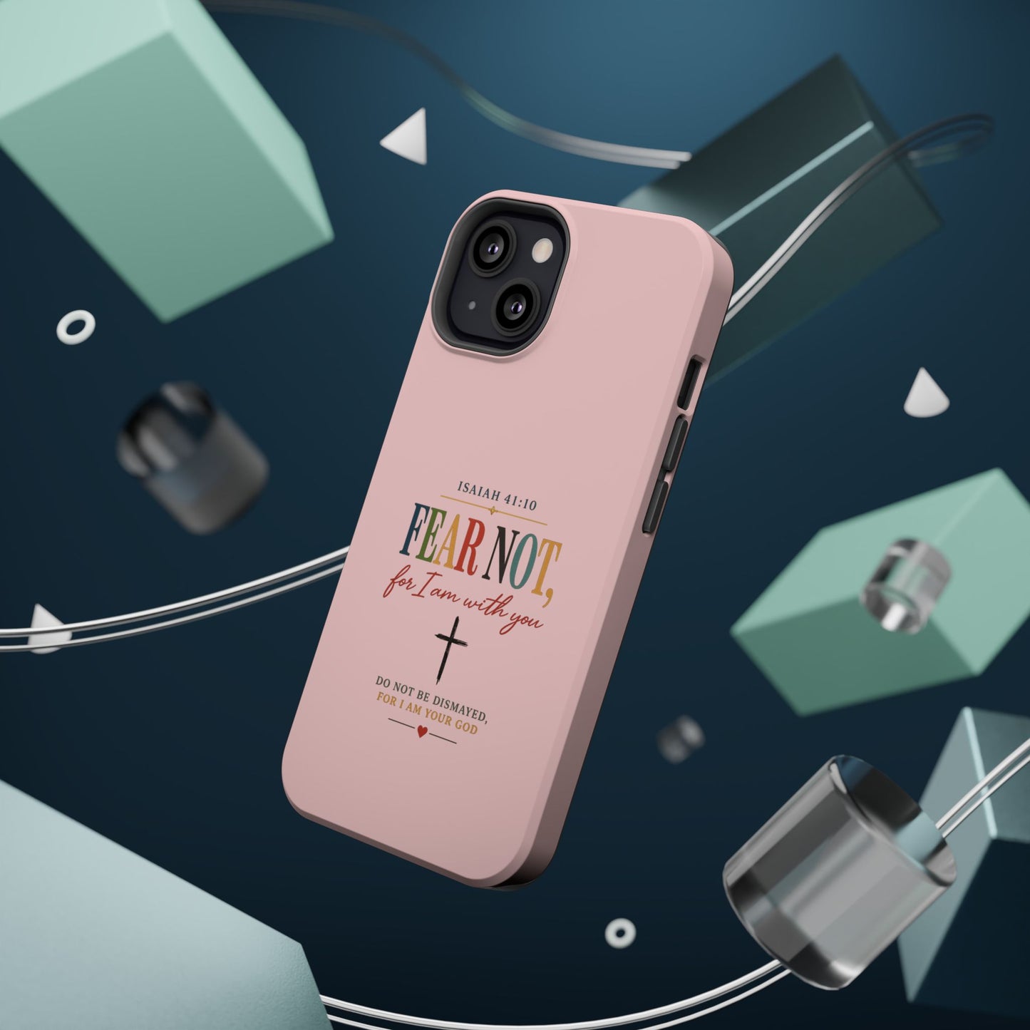 Fear Not Isaiah 41:10 Pink Magnetic Impact Phone Case