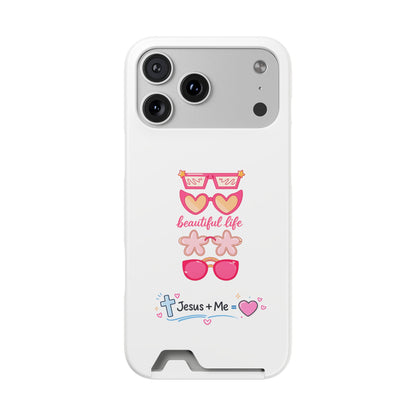 Jesus + Me Phone Card Case — "Beautiful Life" Pink Sunglasses Christian Wallet Case
