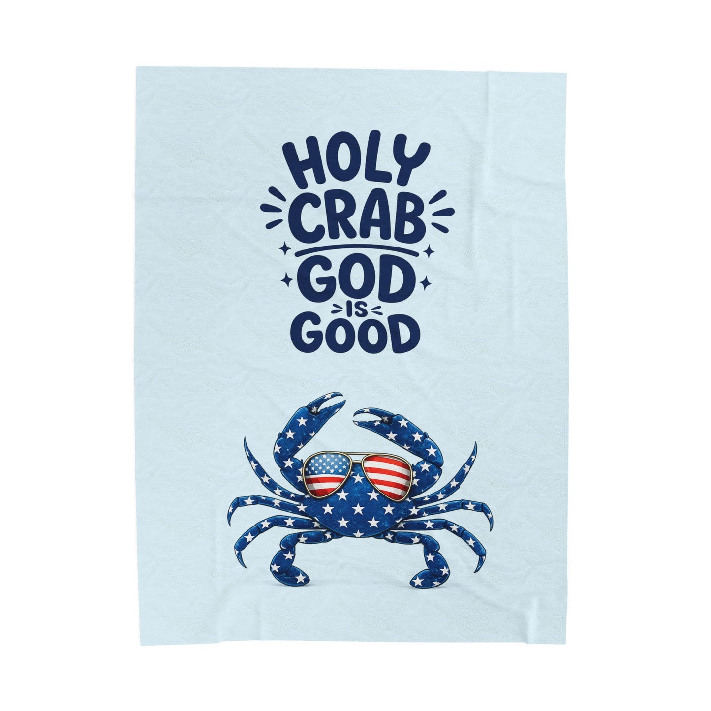 Velveteen Plush Blanket - "Holy Crab God Is Good" Patriotic Crab Throw (4th of July, Coastal Beach Gift)