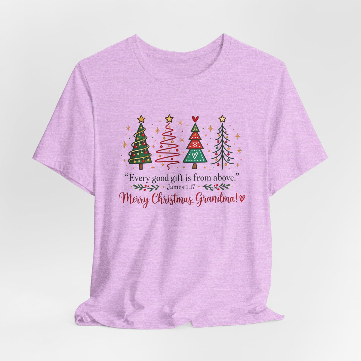 Grandma Christmas Tee — "Every good gift is from above" Holiday Shirt