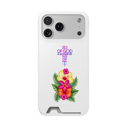 Phone Case with Card Holder — Floral Cross Design: "I Am a Child of God, A Woman of Faith"