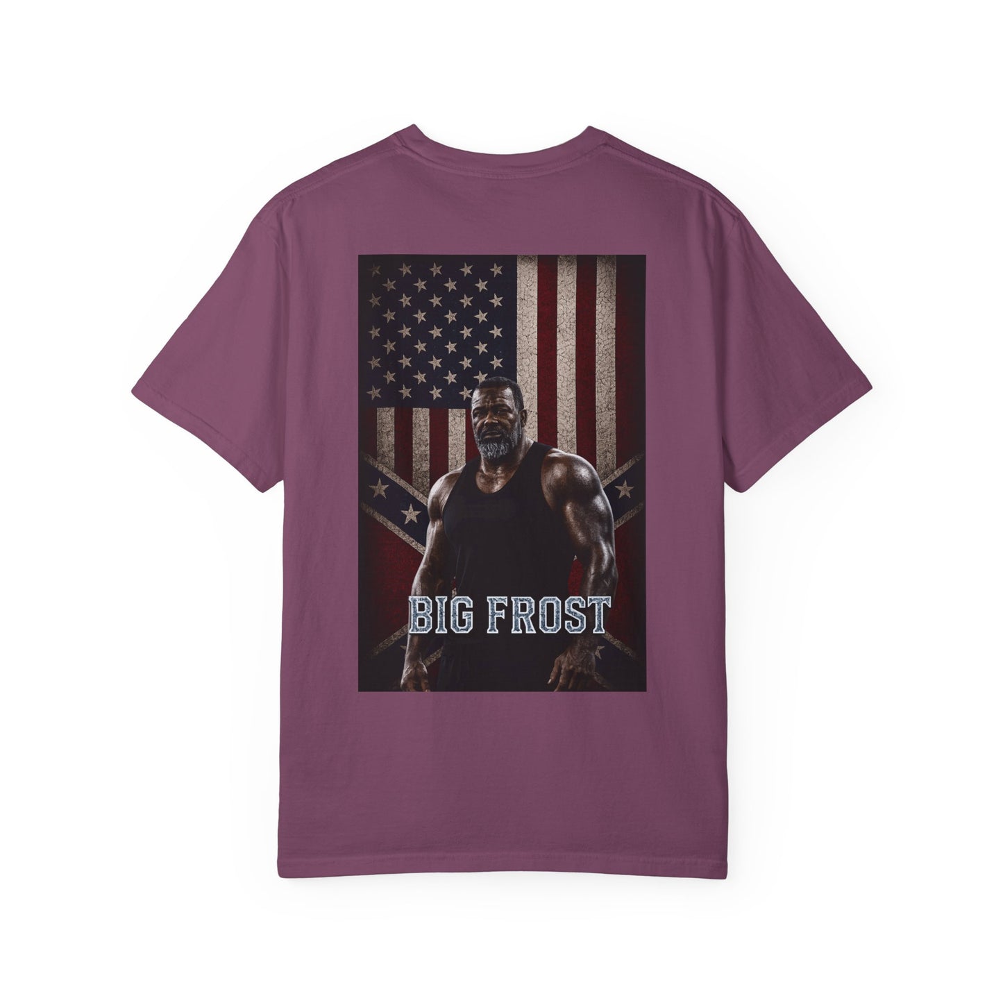 BIG FROST "You Can't Stop What God Got Planned" DOUBLE SIDED Print T Shirt