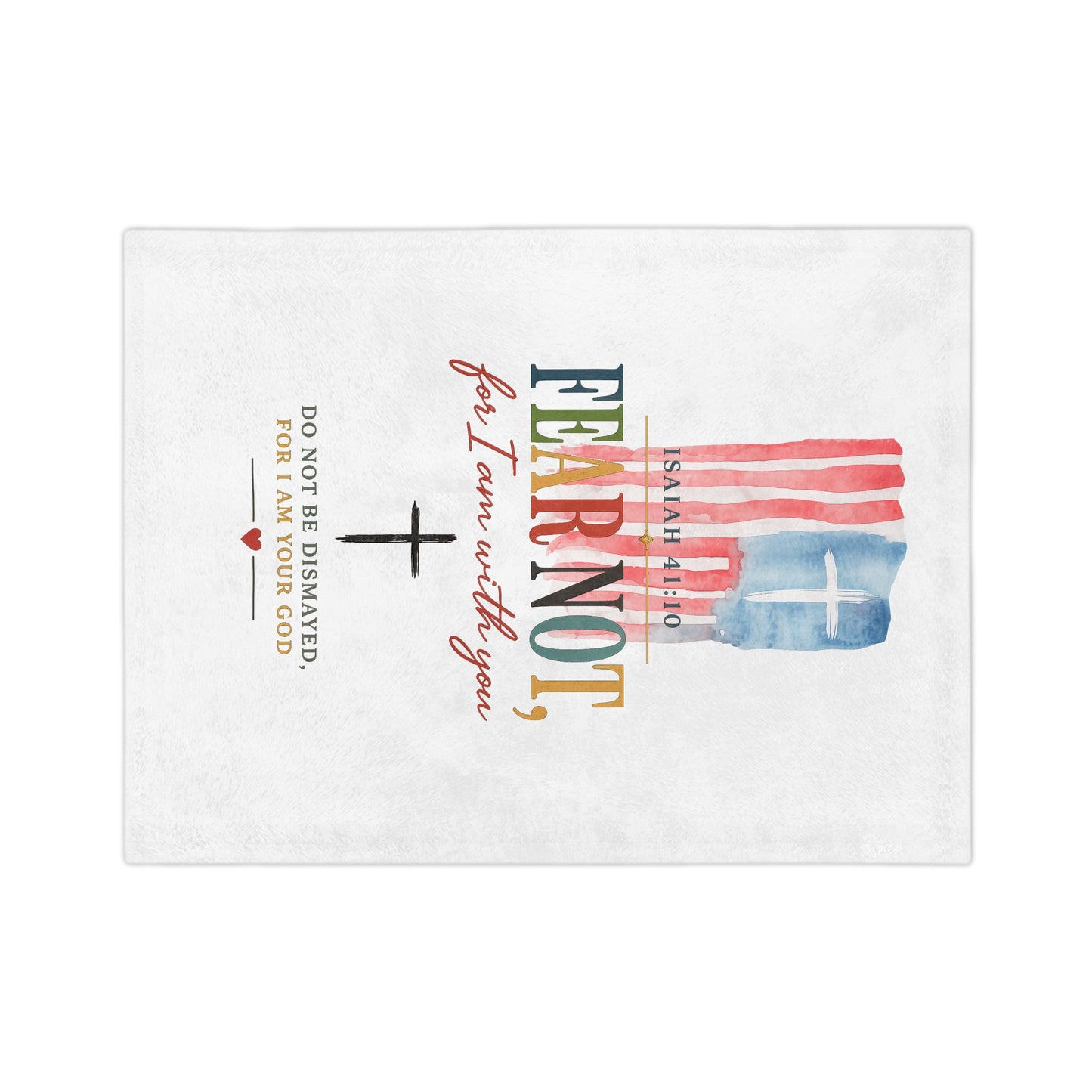 Fear Not Christian Blanket — Isaiah 41:10 Velveteen Throw