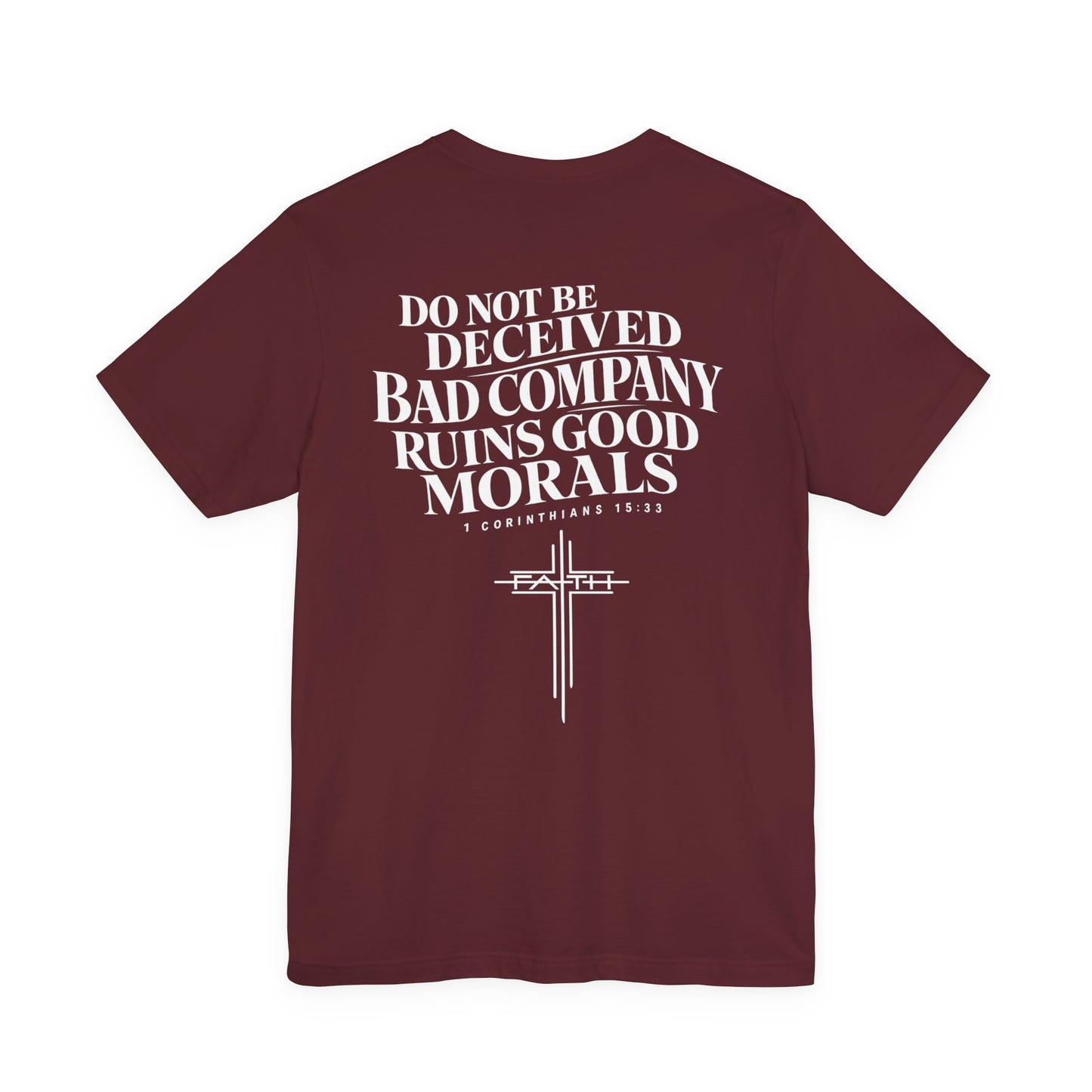 Christian Cross Tee — “Do Not Be Deceived” Inspirational Scripture T‑Shirt