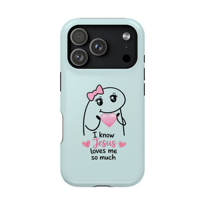 Christian Cute Heart Phone Case — "I Know Jesus Loves Me So Much" Magnetic Impact-Resistant Case