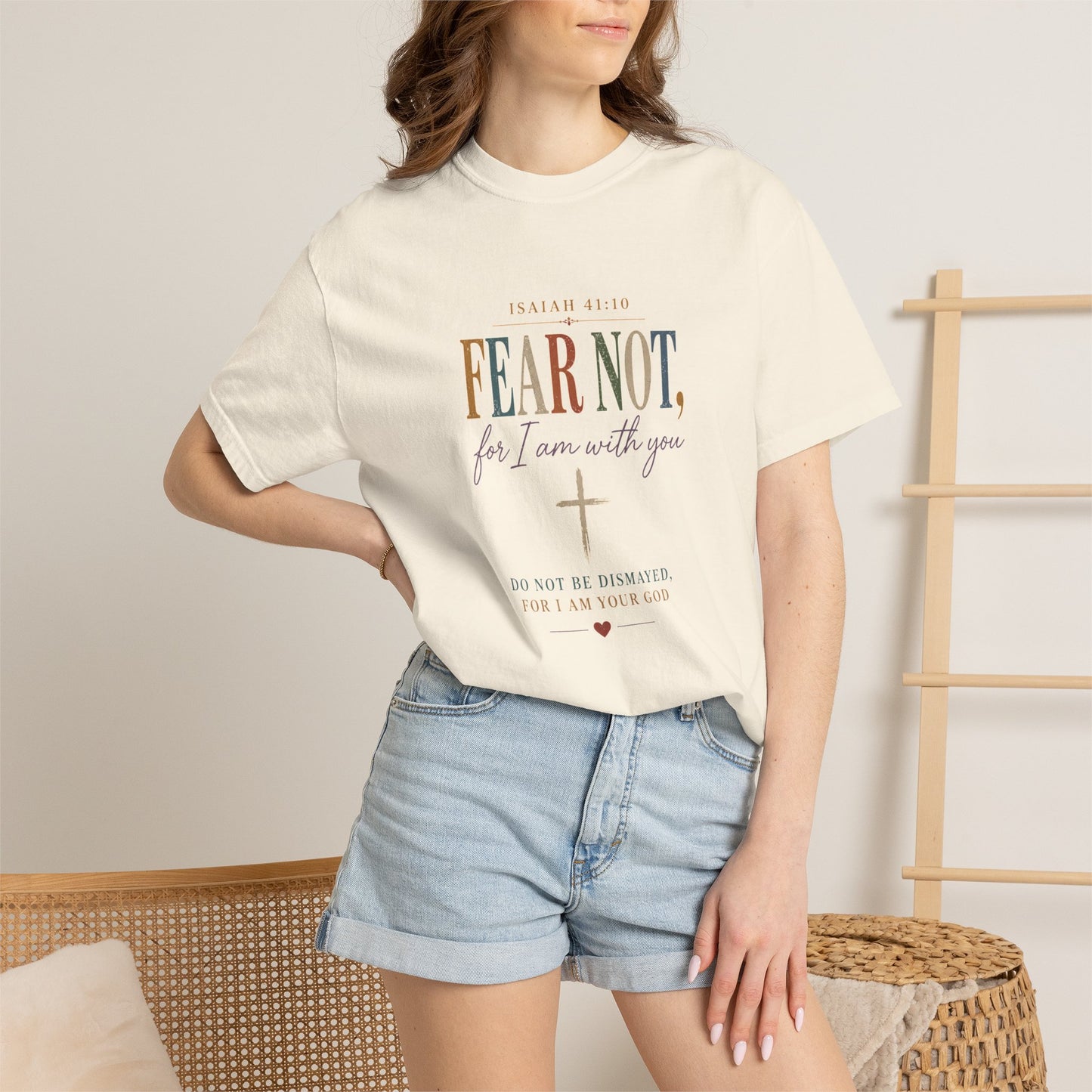 Fear Not For I Am With You Bible Verse T-Shirt