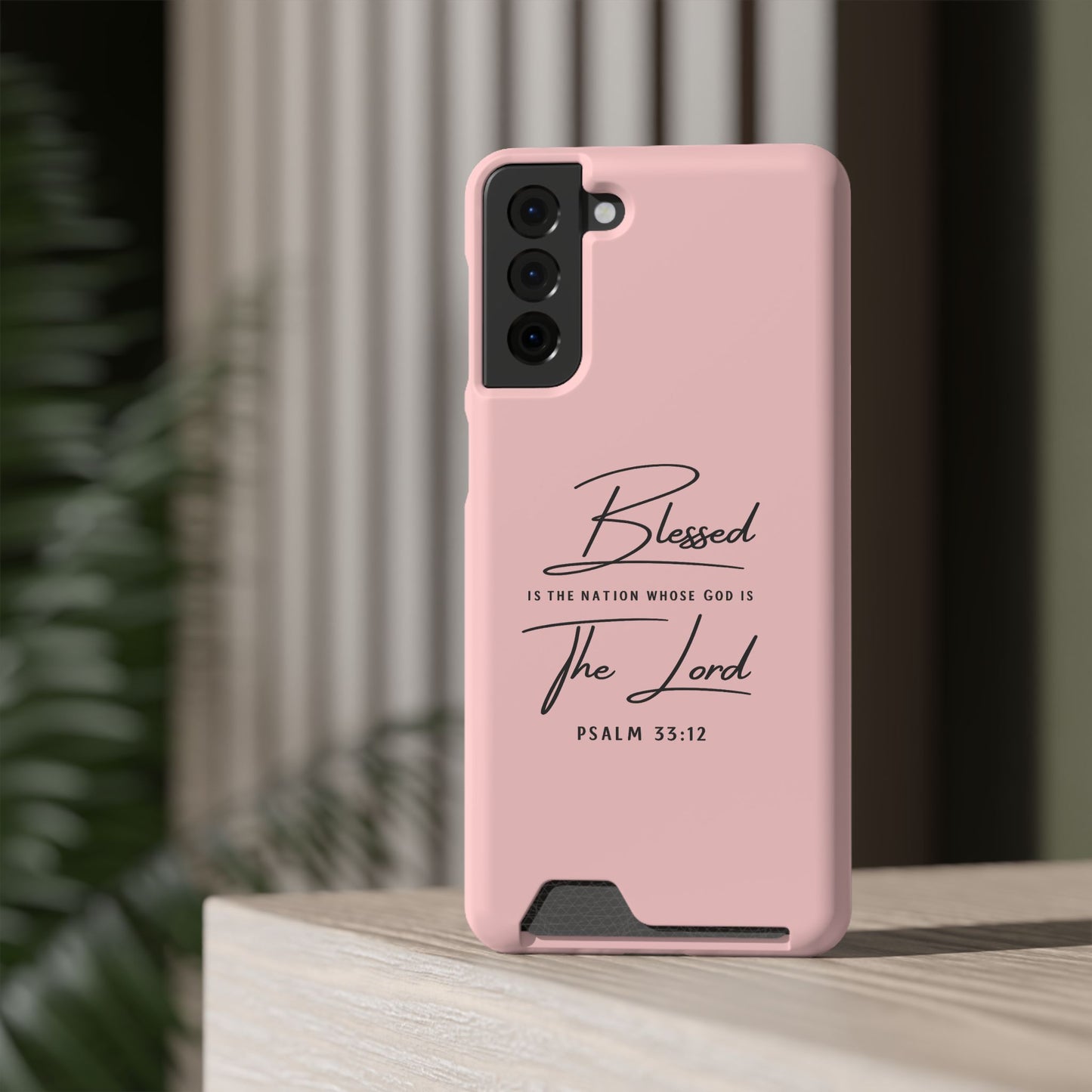 Blessed The Lord Pink Phone Case with Card Holder — Psalm 33:12 Christian Wallet Case