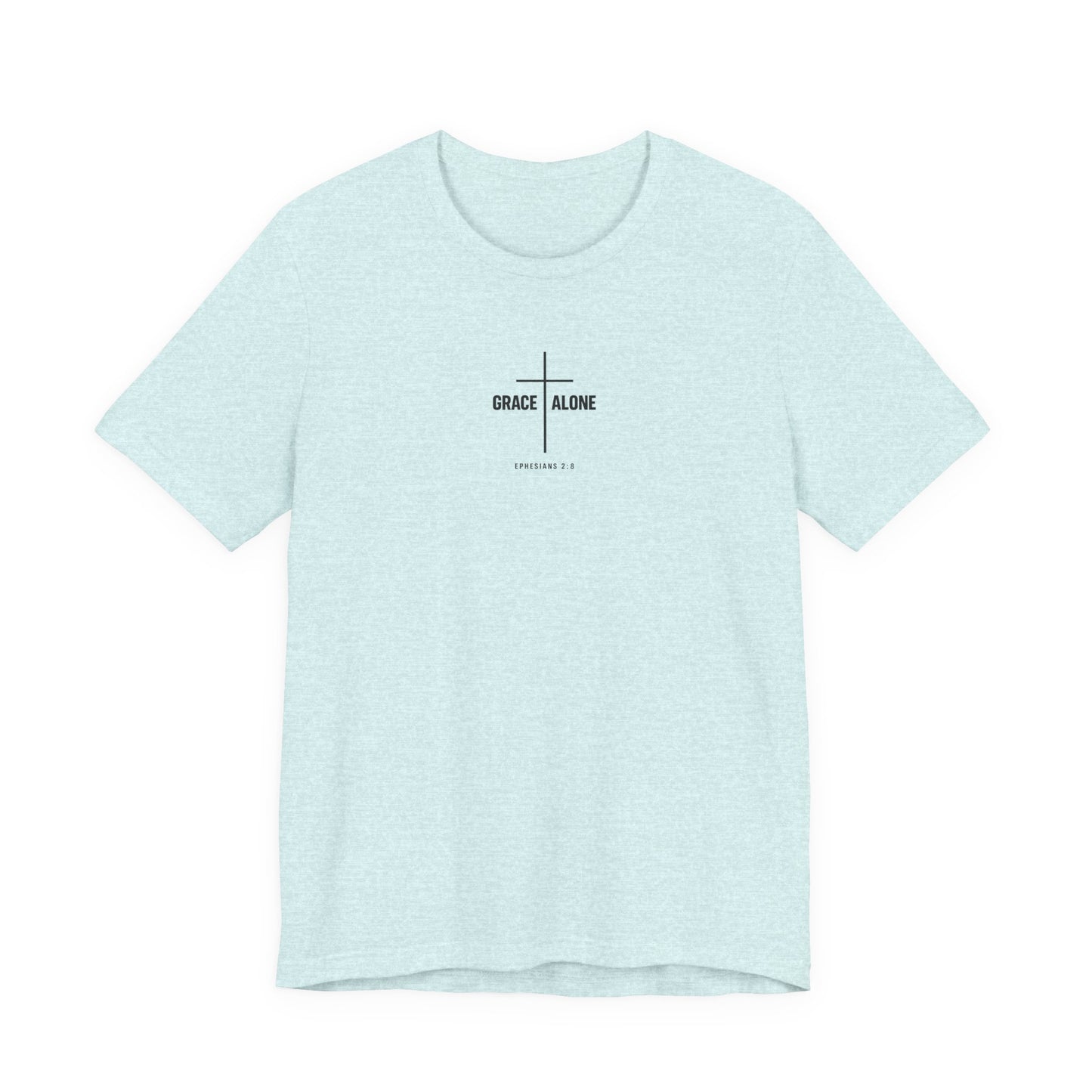 Grace Alone T-Shirt — Ephesians 2:8 Christian Cross Tee