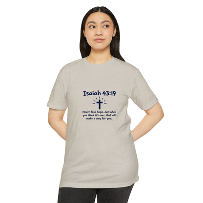 UNISEX TEE Isaiah 43:19 Faith T-Shirt — "Never Lose Hope" Inspirational Christian Tee