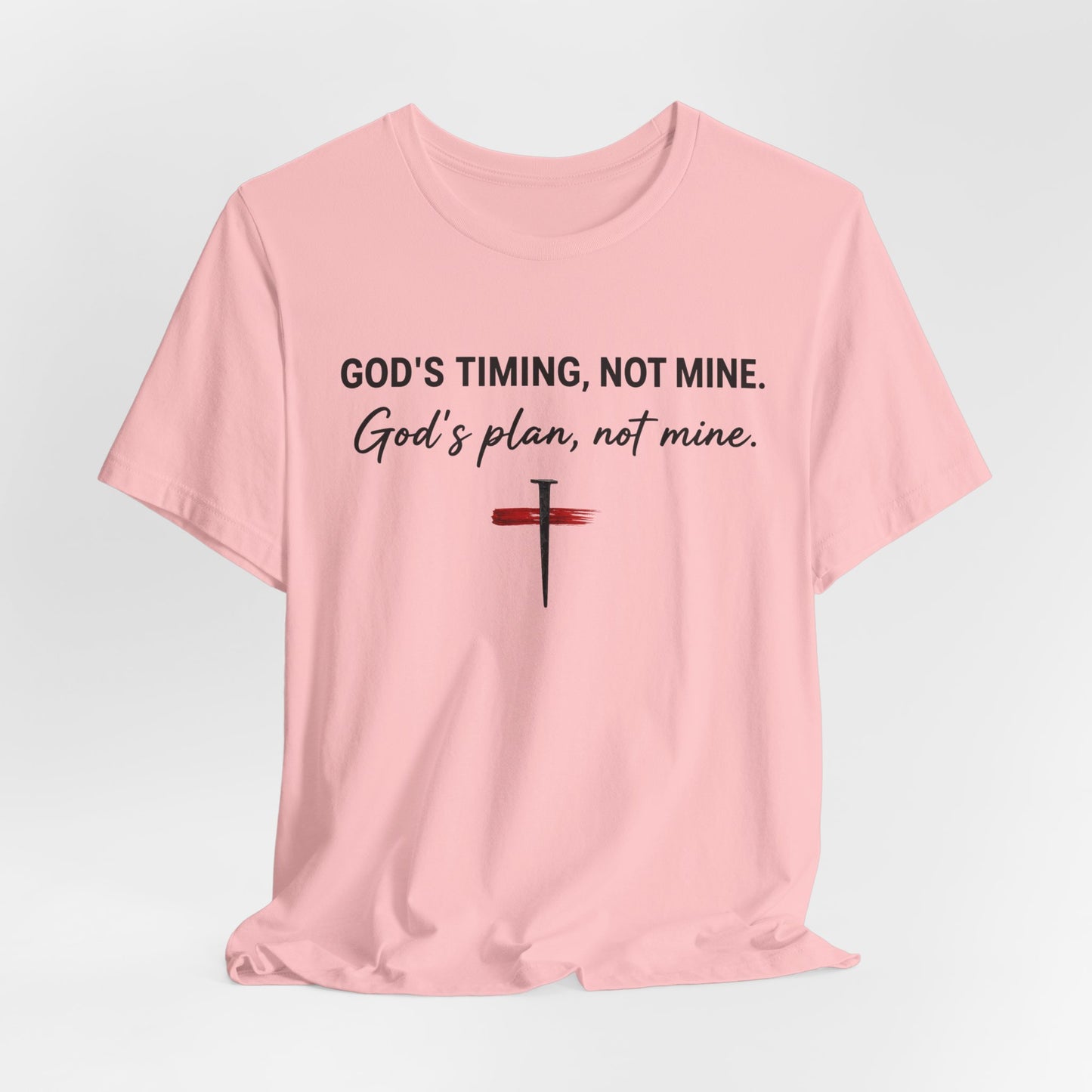God's Timing, Not Mine Tee — Christian Faith Cross T-Shirt