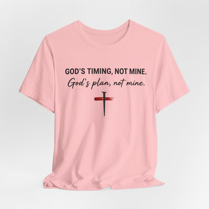 God's Timing, Not Mine Tee — Christian Faith Cross T-Shirt