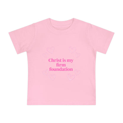Christian Baby T-Shirt - "Christ is my firm foundation" Heart Design (I Know Jesus Loves Me)
