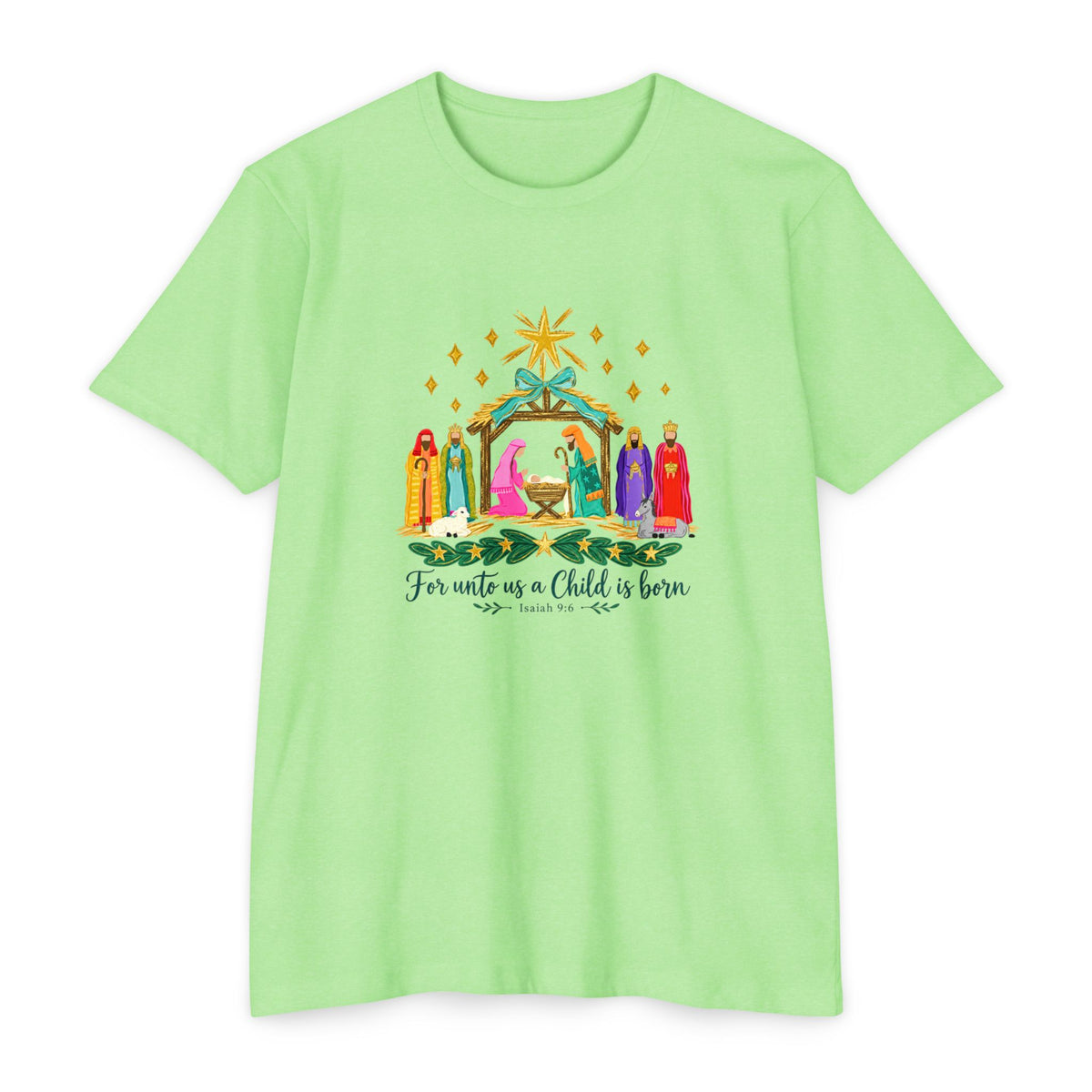Nativity Scene T-Shirt — "For unto us a Child is born" Christmas Tee