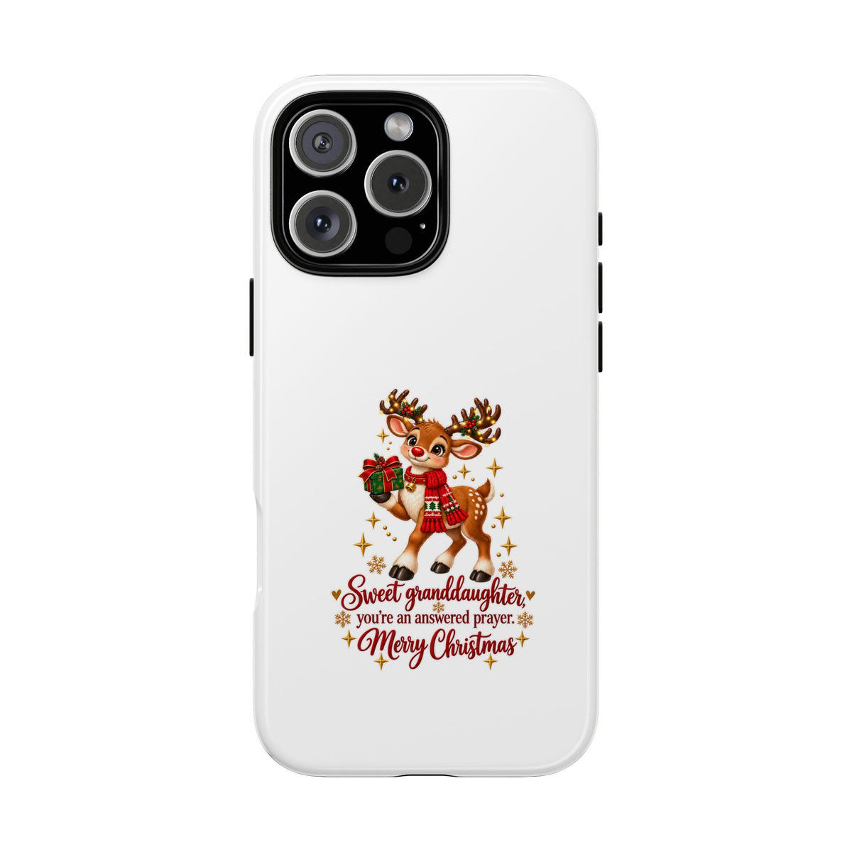Christmas Reindeer Phone Case — “Sweet granddaughter you’re an answered prayer” Holiday Phone Cover