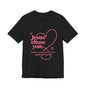 Jesus Chose You Heart Tee — Christian Faith Inspirational T-Shirt