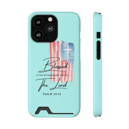 Blessed The Lord Phone Case with Card Holder — Psalm 33:12 Christian Wallet Case