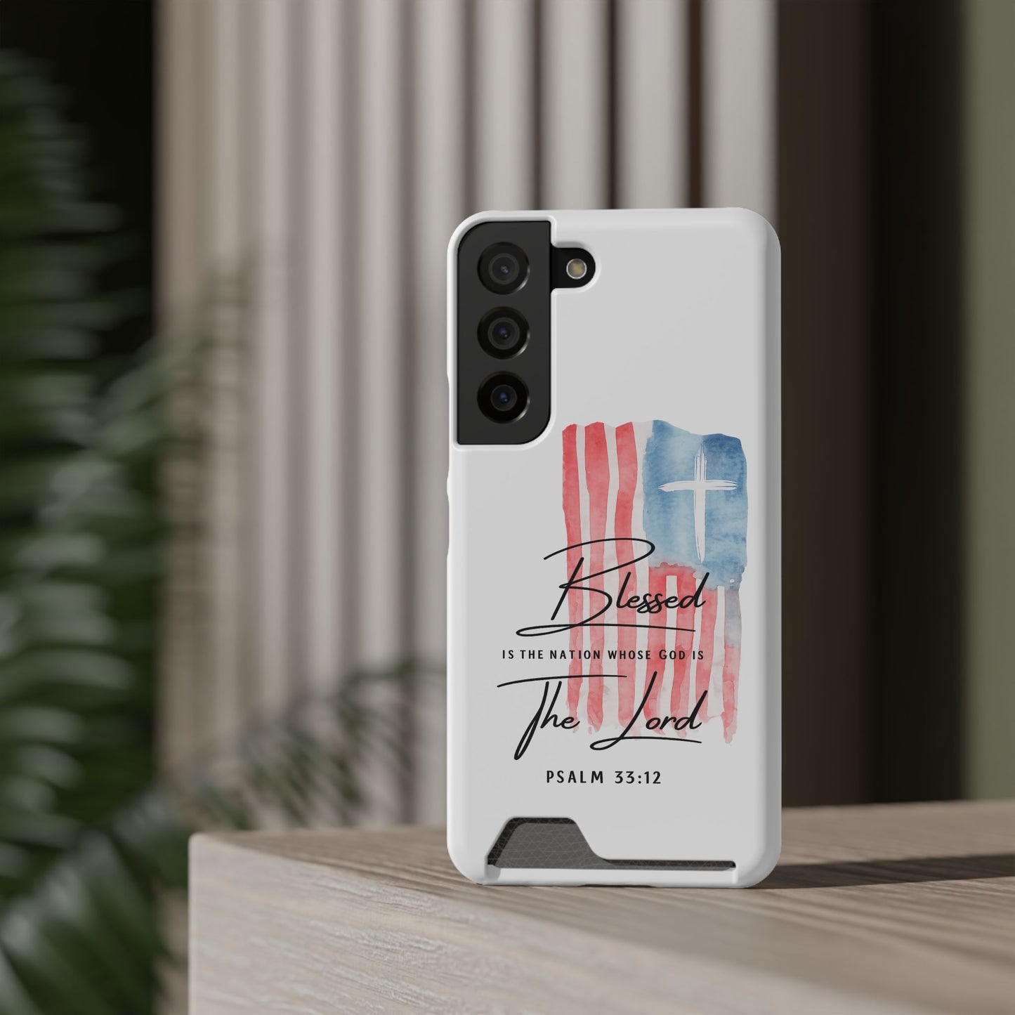 Christian Phone Case with Card Holder — "Blessed The Lord" Psalm 33:12 Patriotic Cross Design