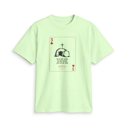 3 of Clubs Christian T-Shirt — "He is Not Here" Resurrection Design