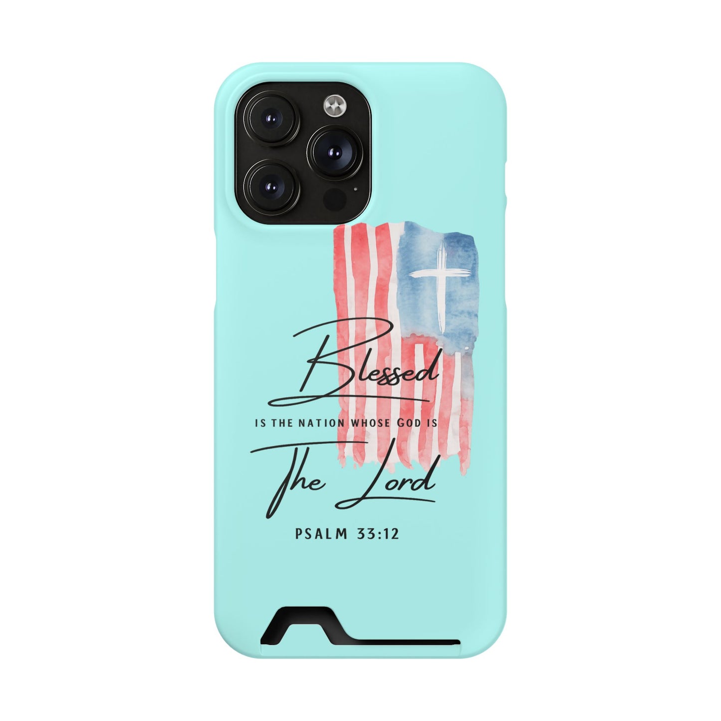 Blessed The Lord Phone Case with Card Holder — Psalm 33:12 Christian Wallet Case