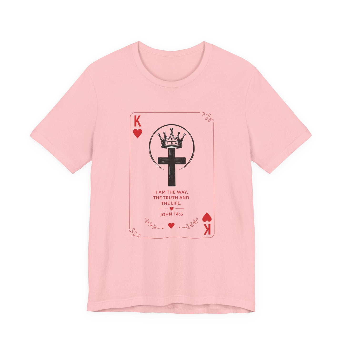 King of Hearts Christian T-Shirt — John 14:6 Cross & Crown Playing Card Design