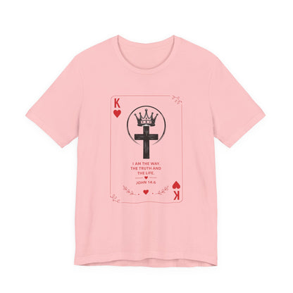 King of Hearts Christian T-Shirt — John 14:6 Cross & Crown Playing Card Design