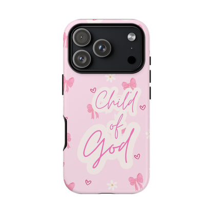 Child of God Pink Phone Case — Cute Christian iPhone Cover with Bows & Hearts