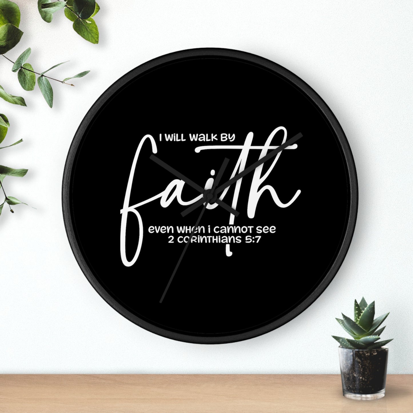 Faith Wall Clock — "I Will Walk by Faith" 2 Corinthians 5:7 Inspirational Christian Wall Clock