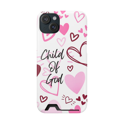 Phone Case — "Child of God" Card Holder Case, Pink Hearts Christian Phone Cover