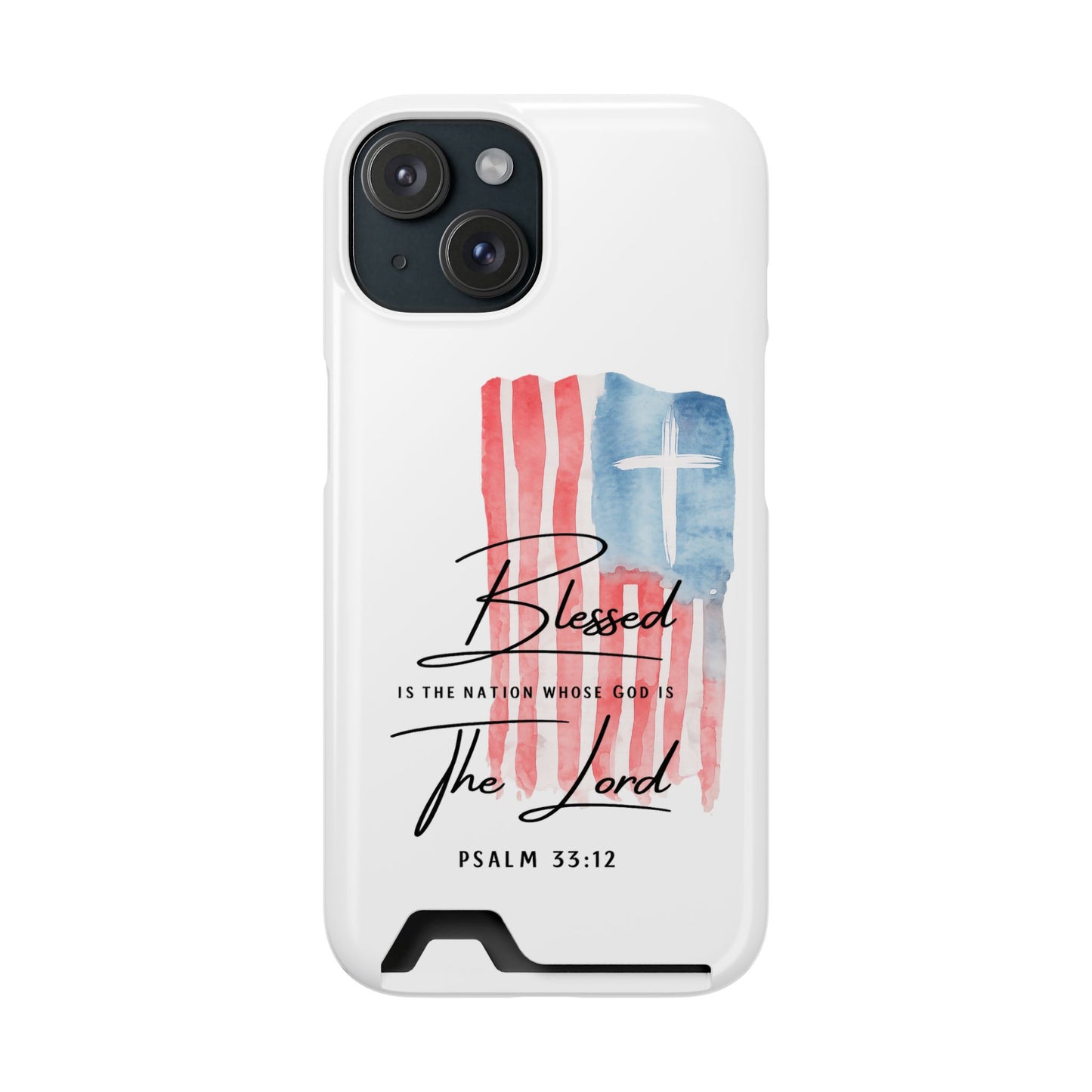 Christian Phone Case with Card Holder — "Blessed The Lord" Psalm 33:12 Patriotic Cross Design