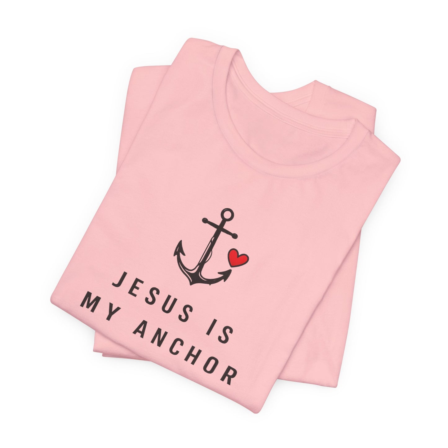 Jesus Is My Anchor T-Shirt — Hebrews 6:19 Faith Tee