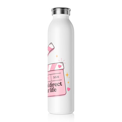 Slim Water Bottle — Pink Scripture Clapperboard “Let God Direct Your Life” Inspirational Bottle