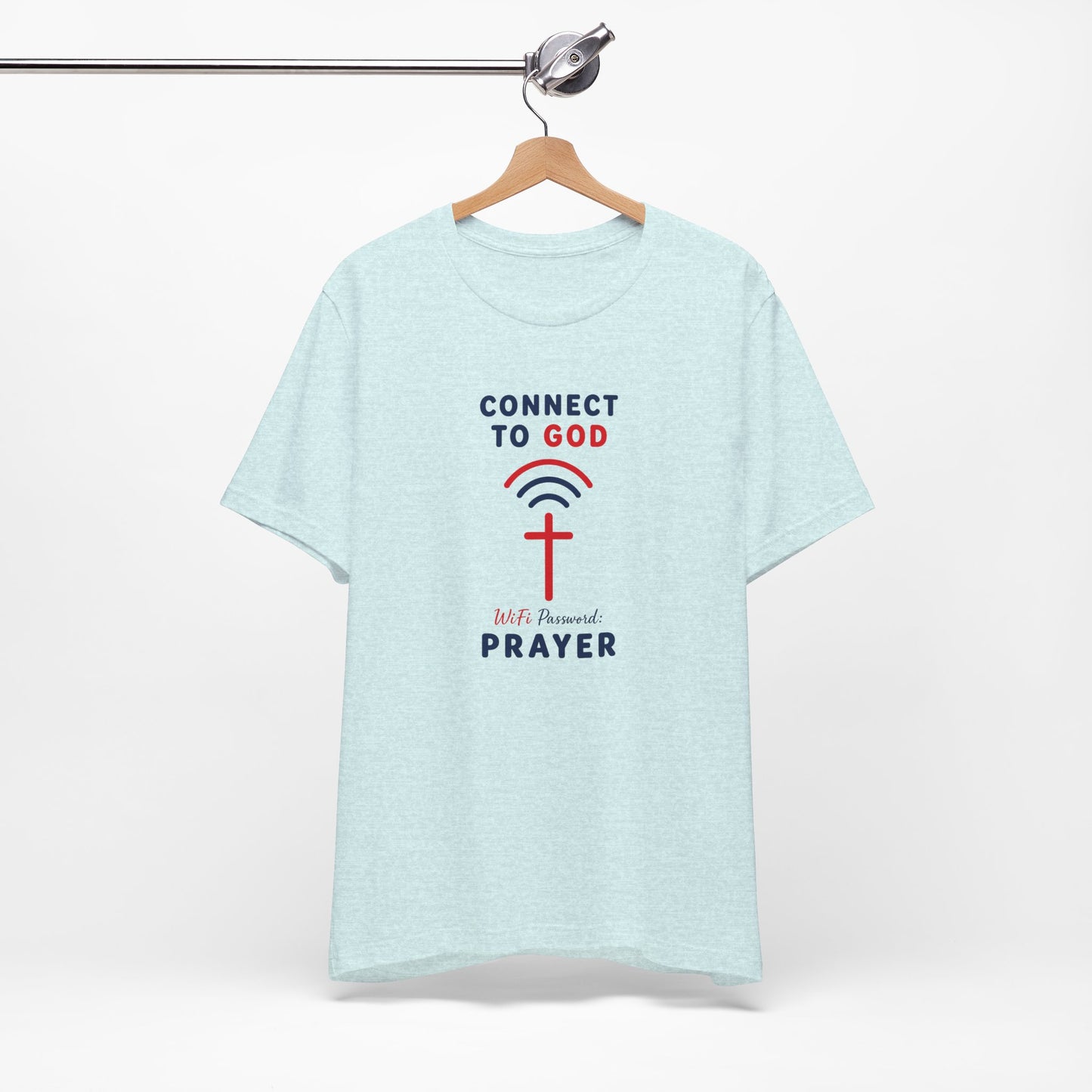 Christian Prayer T-Shirt — "Connect to God" Faith Tee