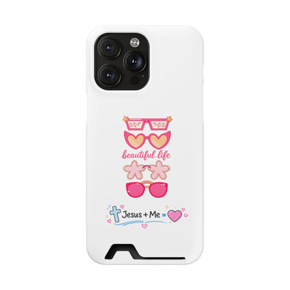 Jesus + Me Phone Card Case — "Beautiful Life" Pink Sunglasses Christian Wallet Case