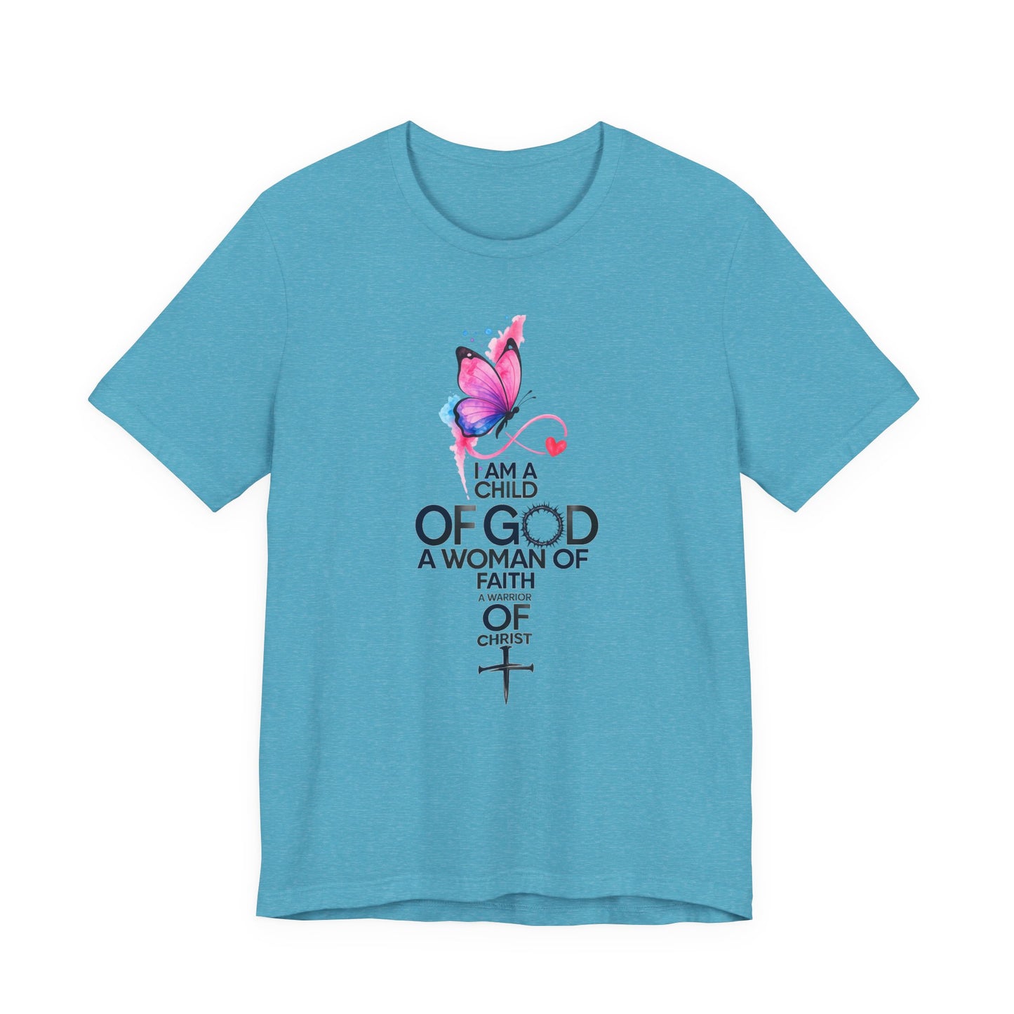 Faith Butterfly T-Shirt – "I Am a Child of God, A Woman of Faith" Christian Tee