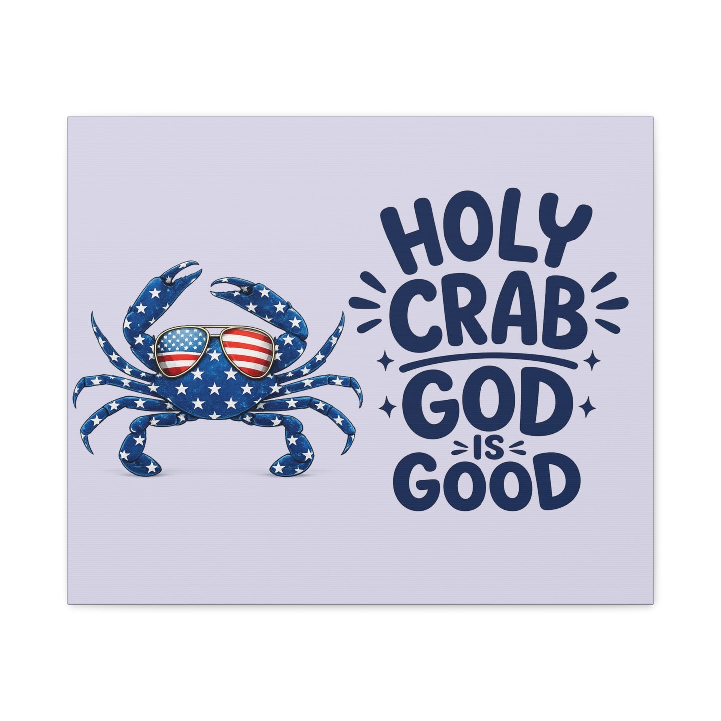 Patriotic Crab Canvas — "Holy Crab God Is Good" Wall Art