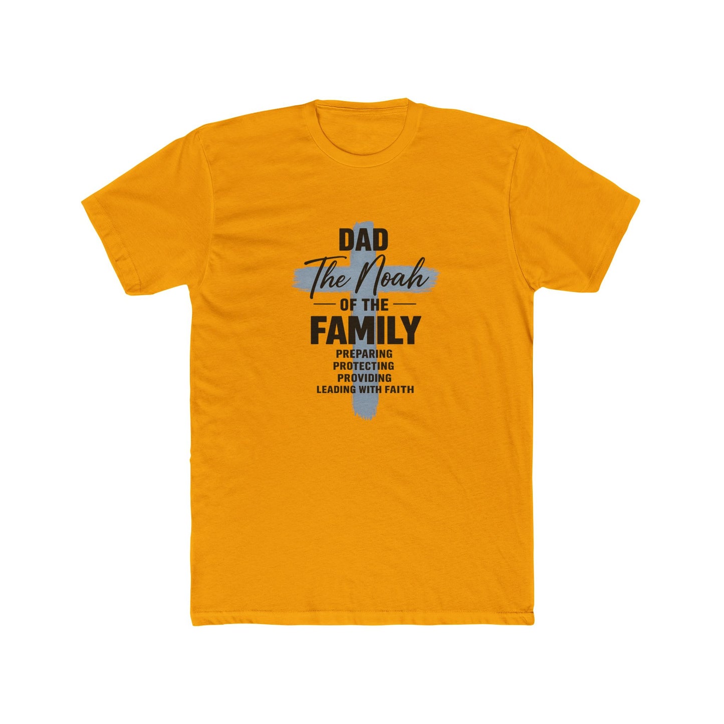 Dad - The Noah of the Family T-Shirt | Faith-Based Father Gift