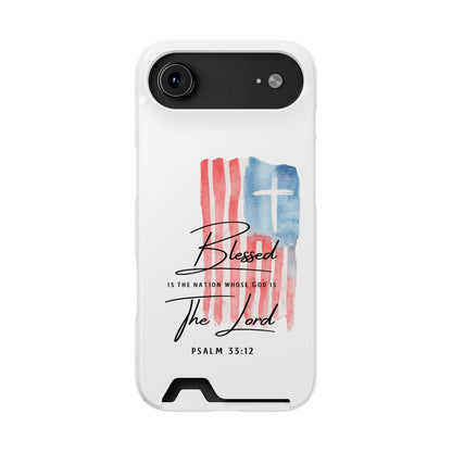 Christian Phone Case with Card Holder — "Blessed The Lord" Psalm 33:12 Patriotic Cross Design